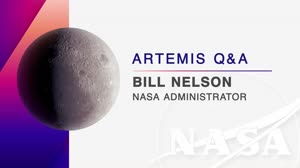 Artemis Q&A with NASA Administrator Bill Nelson